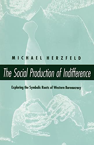 The Social Production of Indifference von University of Chicago Press
